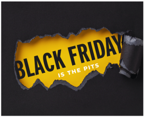 Black Friday is the pits